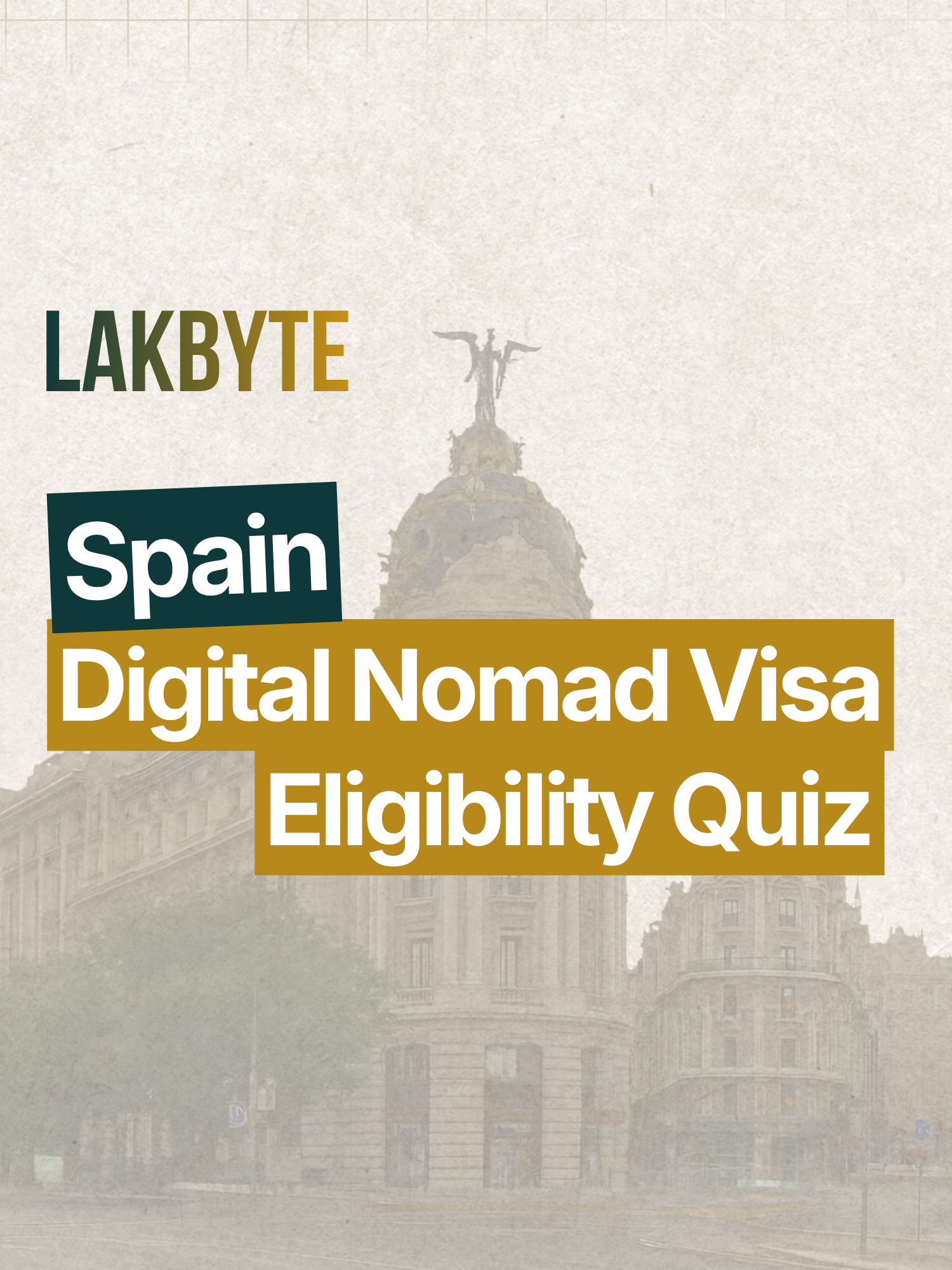 Spain Digital Nomad Visa Eligibility Check